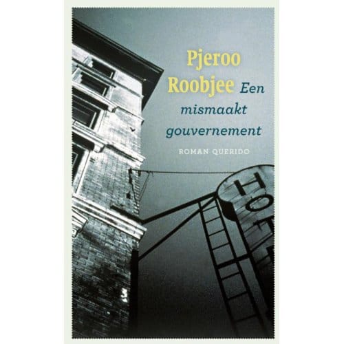 Een Mismaakt Gouvernement - Pjeroo Roobjee