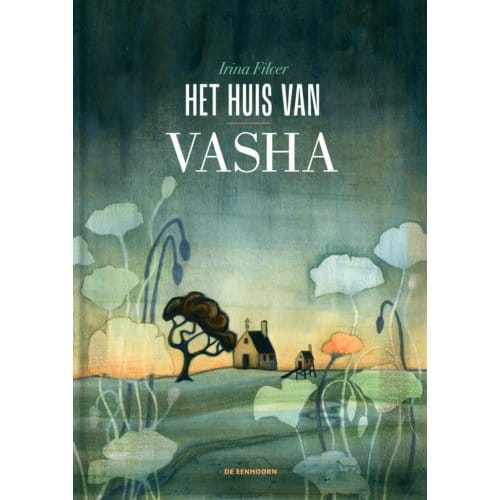 Het Huis Van Vasha - Irina Filcer