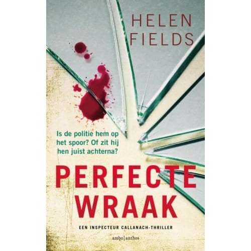 Perfecte Wraak - D.I. Callanach - Helen Fields