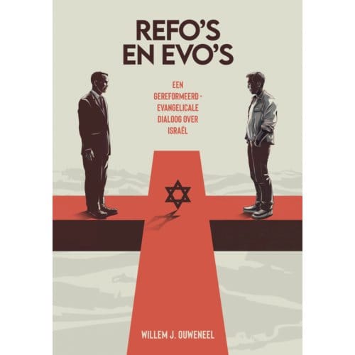 Refo's En Evo's - Willem J. Ouweneel