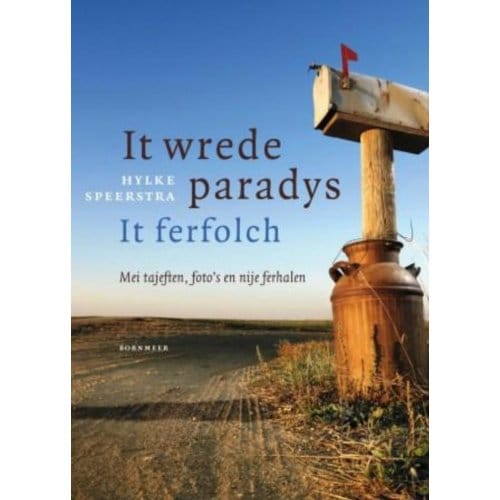 It Wrede Paradys It Ferfolch - Hylke Speerstra