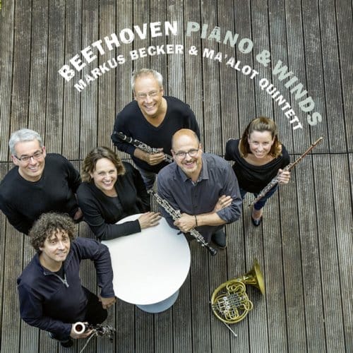 Beethoven, Piano & Winds - Markus Becker & Ma'alot Quintett
