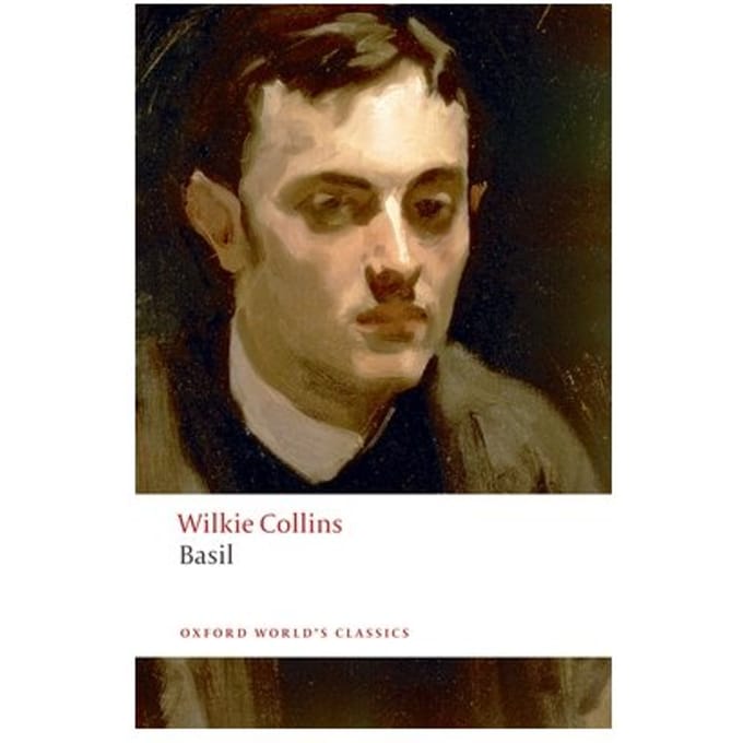 Basil - Oxford World's Classics - Wilkie Collins