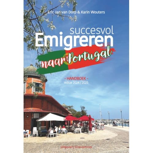 Succesvol Emigreren Naar Portugal - Eric Jan van Dorp