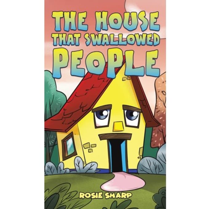 The House That Swallowed People - Sharp, Rosie