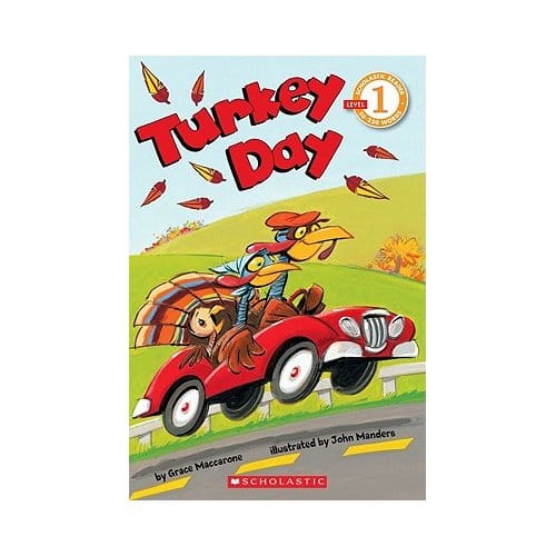 Scholastic Reader Level 1: Turkey Day - Grace Maccarone