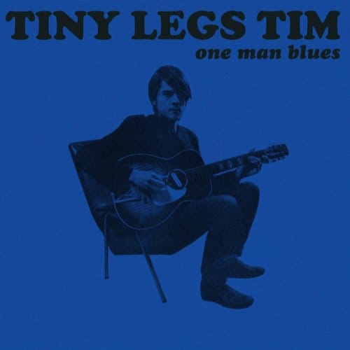 Tiny Legs Tim - One Man Blues (CD)