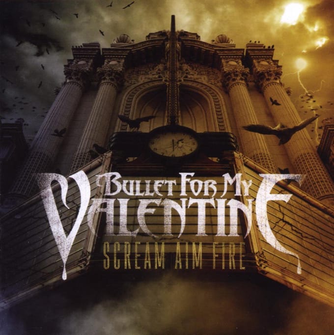 Scream Aim Fire - Bullet For My Valentine