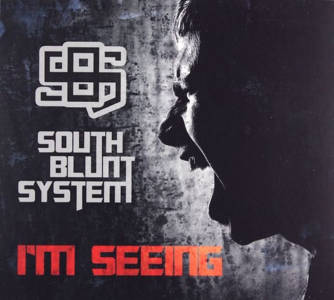 South Blunt System: I'm Seeing [CD]