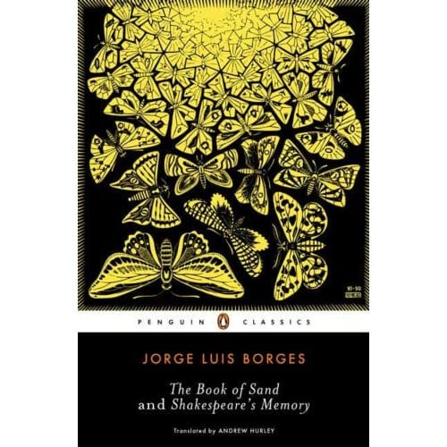 The Book Of Sand And Shakespeare's Memory - Jorge Luis Borges