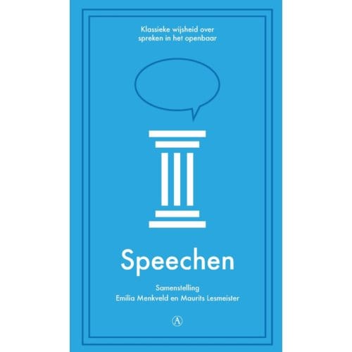 Speechen - Het Mooiste Uit De Klassieke Literatuur - Emilia Menkveld