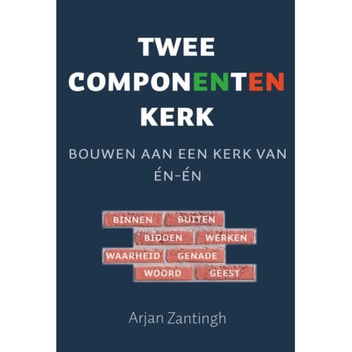 Tweecomponentenkerk - Arjan Zantingh