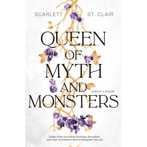 Queen Of Myth And Monsters - Adrian X Isolde - Scarlett St. Clair