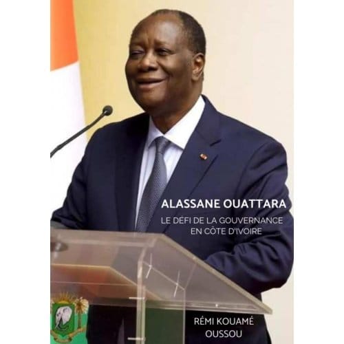 Alassane Ouattara - RÉMI KOUAMÉ OUSSOU