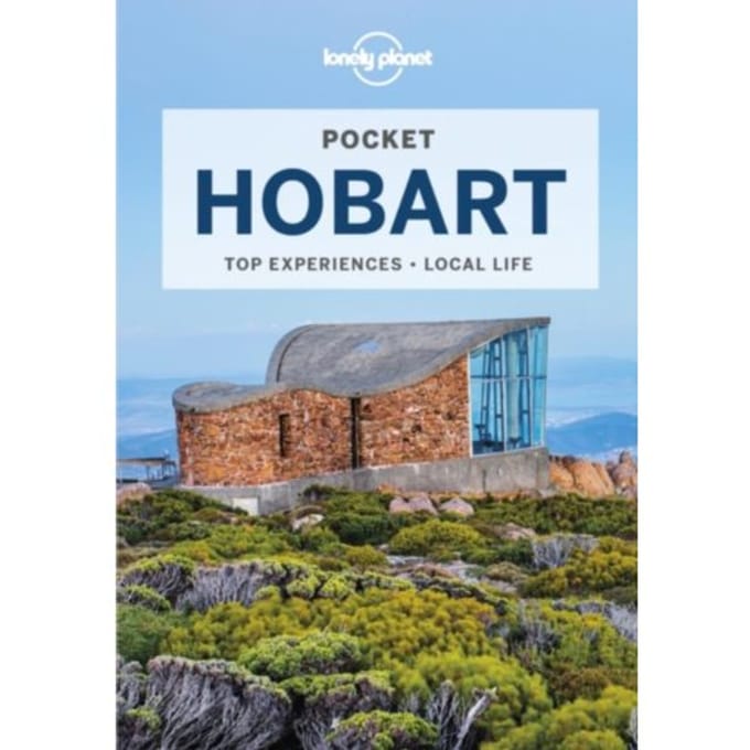 Lonely Planet Pocket Hobart - Lonely Planet Pocket Guide - Lonely Planet