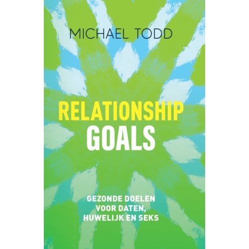 Relationship Goals - Michael Todd