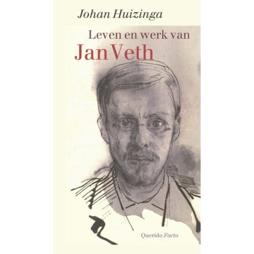 Leven En Werk Van Jan Veth - Johan Huizinga