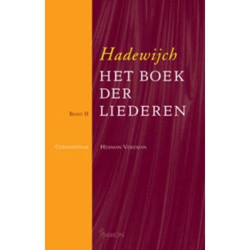 Hadewijch Het Boek Der Liederen / 2 - H. Vekeman