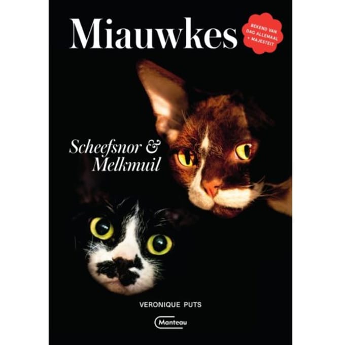 Miauwkes. Scheefsnor & Melkmuil - Veronique Puts
