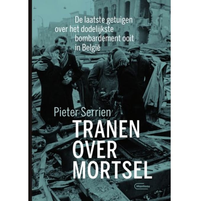 Tranen Over Mortsel - Pieter Serrien