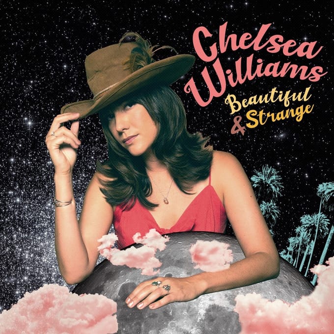 Chelsea Williams - Beautiful & Strange (LP)