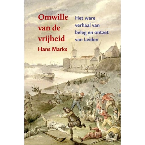 Omwille Van De Vrijheid - Hans Marks