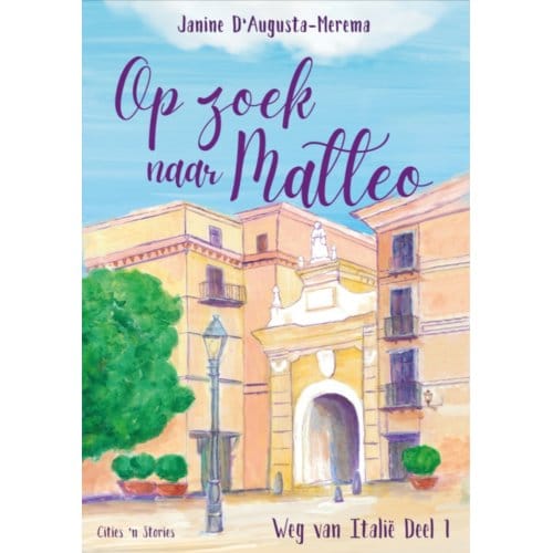 Op Zoek Naar Matteo - Weg Van Italië - Janine D' Augusta-Merema