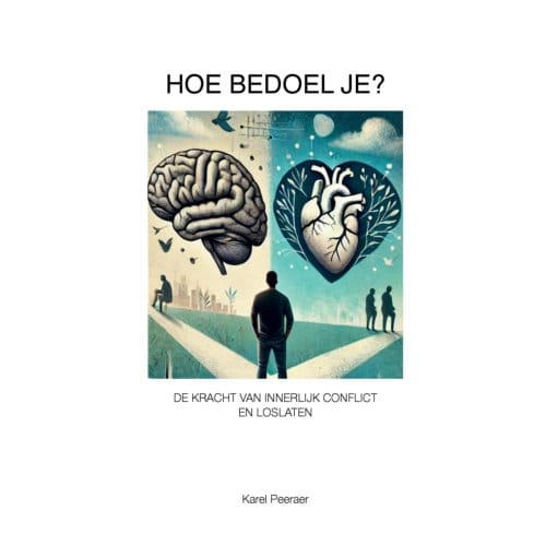 Hoe Bedoel Je? - Karel Peeraer
