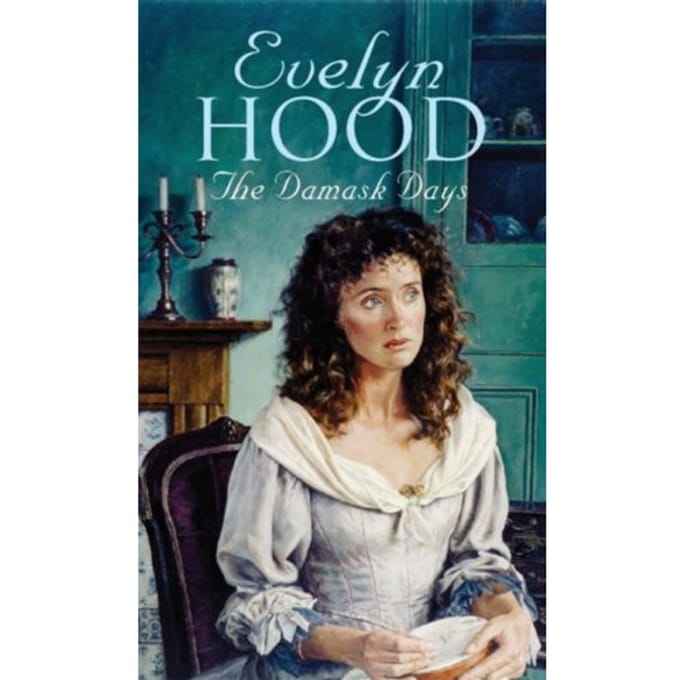 The Damask Days - Hood, Evelyn