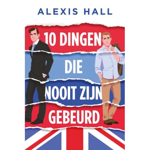 10 Dingen Die Nooit Zijn Gebeurd - Alexis Hall