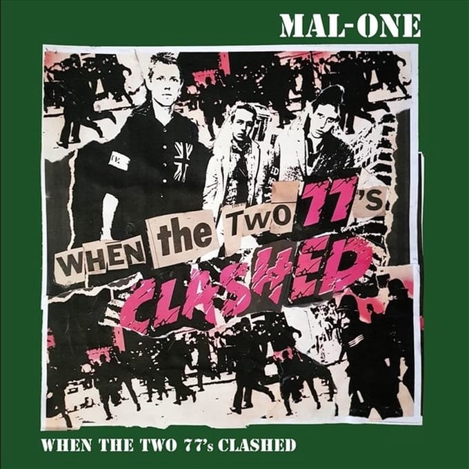 Mal-One - When The Two 77's Clashed (7" Single)