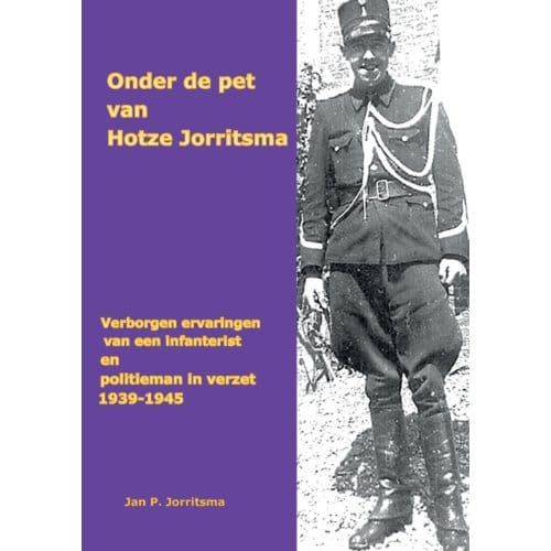 Onder De Pet Van Hotze Jorritsma - Jan Jorritsma