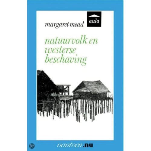 Natuurvolk En Westerse Beschaving - Vantoen.Nu - M. Mead