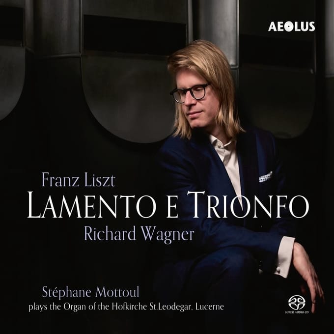 Stephane Mottoul - Lamento E Trionfo - Franz Liszt & Richard Wagner (2 SACD)