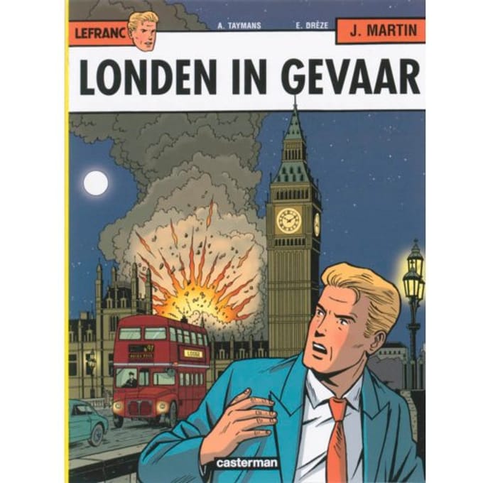 Londen In Gevaar - Lefranc - Joel Martin