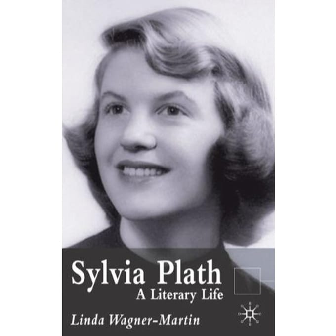 Sylvia Plath - Linda Wagner-Martin