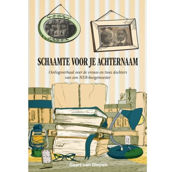 Schaamte Voor Je Achternaam - Geert van Diepen