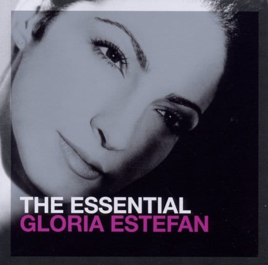 The Essential Gloria Estefan - Gloria Estefan