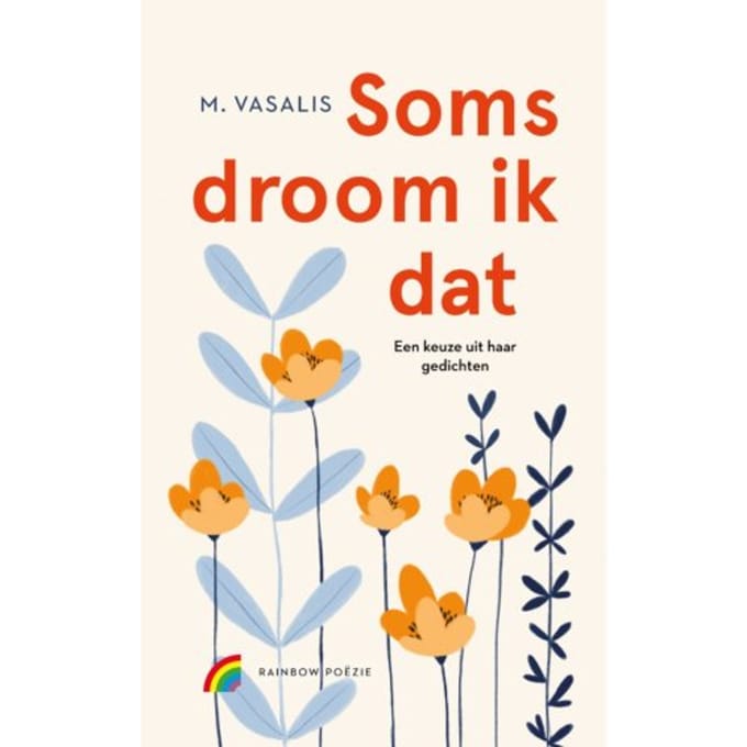 Soms Droom Ik Dat - M. Vasalis
