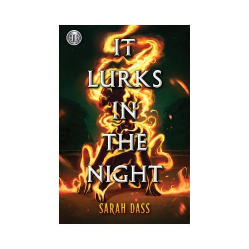 Rick Riordan Presents: It Lurks In The Night - Sarah Dass