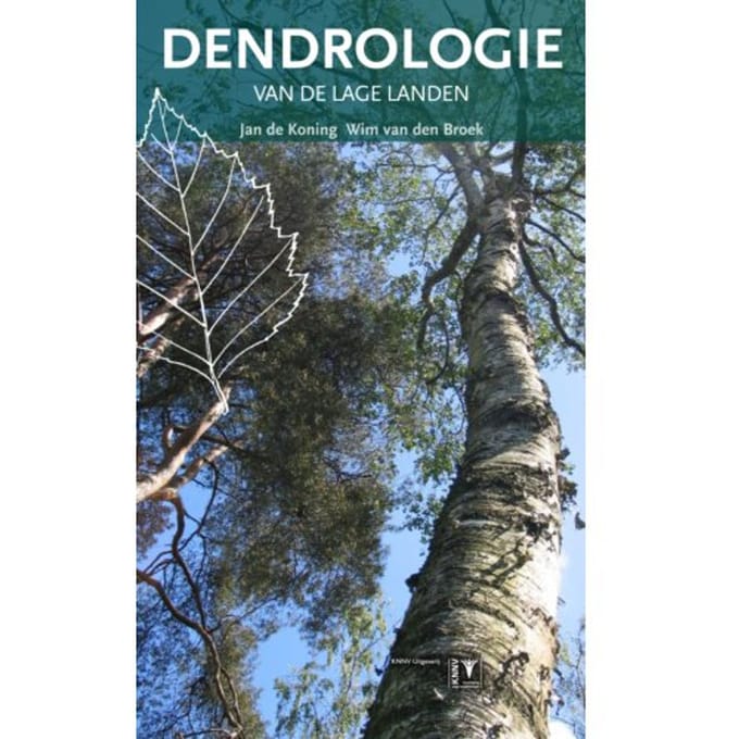 Dendrologie Van De Lage Landen - Natuurhistorische Bibliotheek - J. de Koning