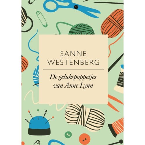 De Gelukspoppetjes Van Anne Lynn - Sanne Westenberg