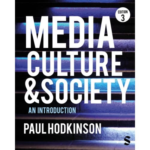 Media, Culture And Society - Paul Hodkinson