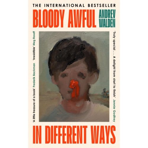Bloody Awful In Different Ways - Andrev Walden