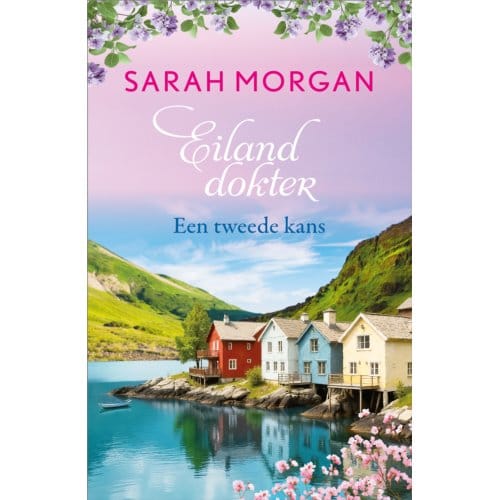 Een Tweede Kans - Eilanddokter - Sarah Morgan