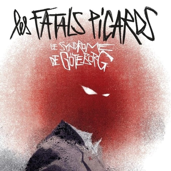 Les Fatals Picards - Le Syndrome De Göteborg (LP)
