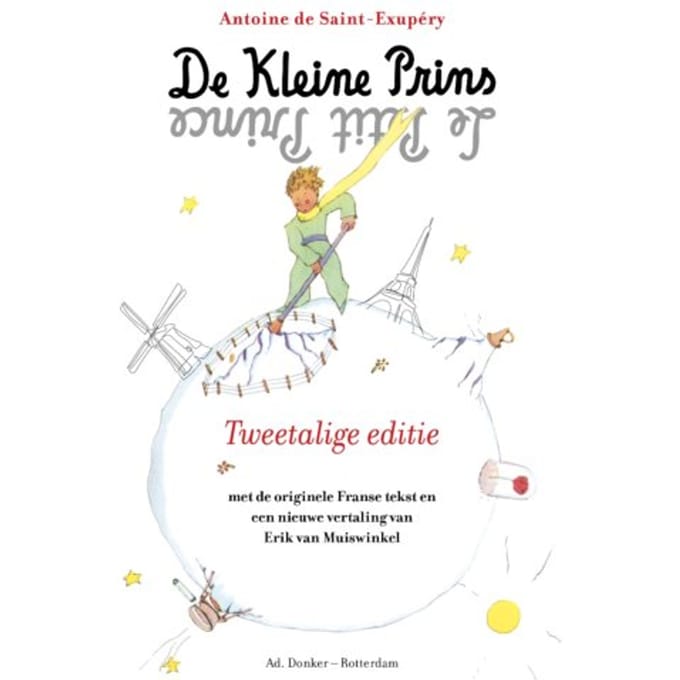De Kleine Prins - Antoine de Saint-Exupéry