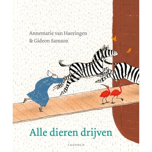 Alle Dieren Drijven - Annemarie van Haeringen