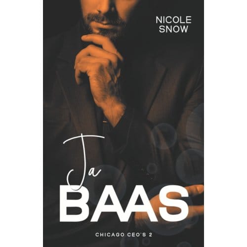 Ja Baas - Bad Chicago Bosses - Nicole Snow