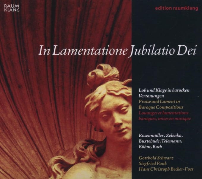 Gotthold Schwarz, Siegfried Pank, Hans-Christoph Becker-Foss - In Lamentatione Jubilatio Dei (CD)